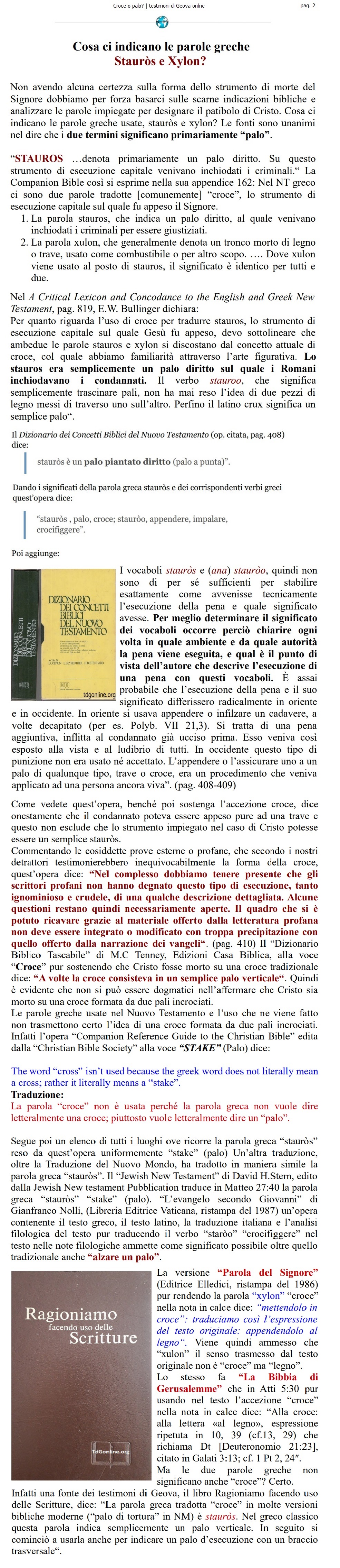 Croce o palo? Morte di Ges�